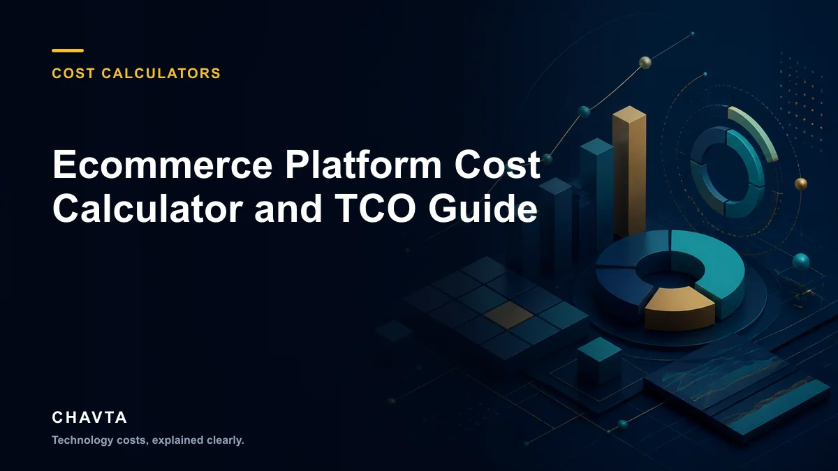 Editorial cover for Ecommerce Platform Cost Calculator and TCO Guide